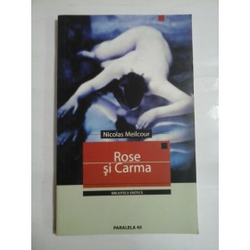 Rose  si  Carma (roman)  -  Nicolas  Meilcour 